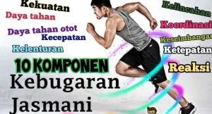 Komponen Kebugaran Jasmani