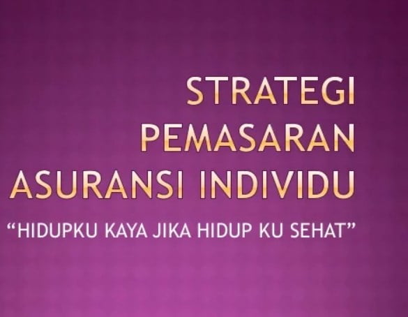 Strategi Pemasaran Asuransi