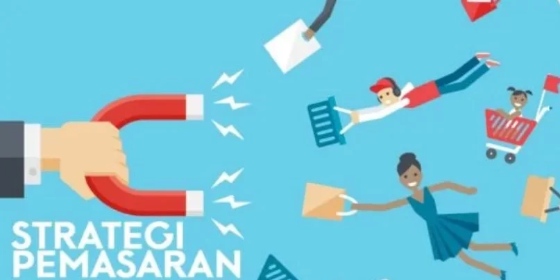 Macam Macam Strategi Bisnis Pemasaran yang Dapat Dilakukan 1 Macam Macam Strategi Bisnis