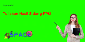 Tuliskan Hasil Sidang PPKI