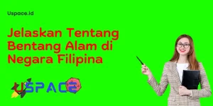 Jelaskan Tentang Bentang Alam di Negara Filipina