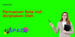 Permainan Bola Voli diciptakan Oleh