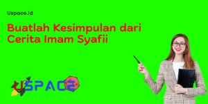 Buatlah Kesimpulan dari Cerita Imam Syafii