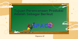 Tujuan Perencanaan Produksi Adalah Sebagai Berikut