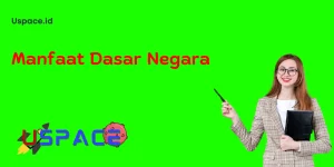Manfaat Dasar Negara