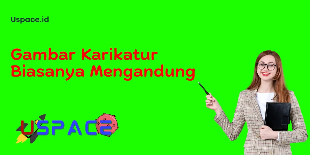 Gambar Karikatur Biasanya Mengandung