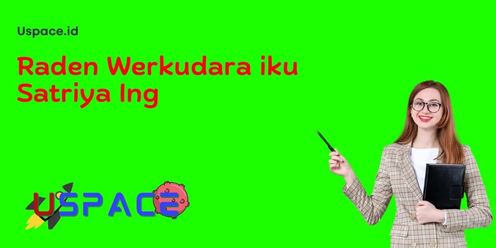 Raden Werkudara iku Satriya Ing