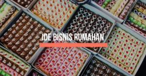 Bisnis Rumahan yang Lagi Trend