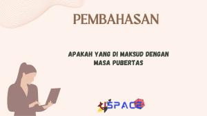 Apakah Yang di Maksud Dengan Masa Pubertas 1 Apakah Yang di Maksud Dengan Masa Pubertas