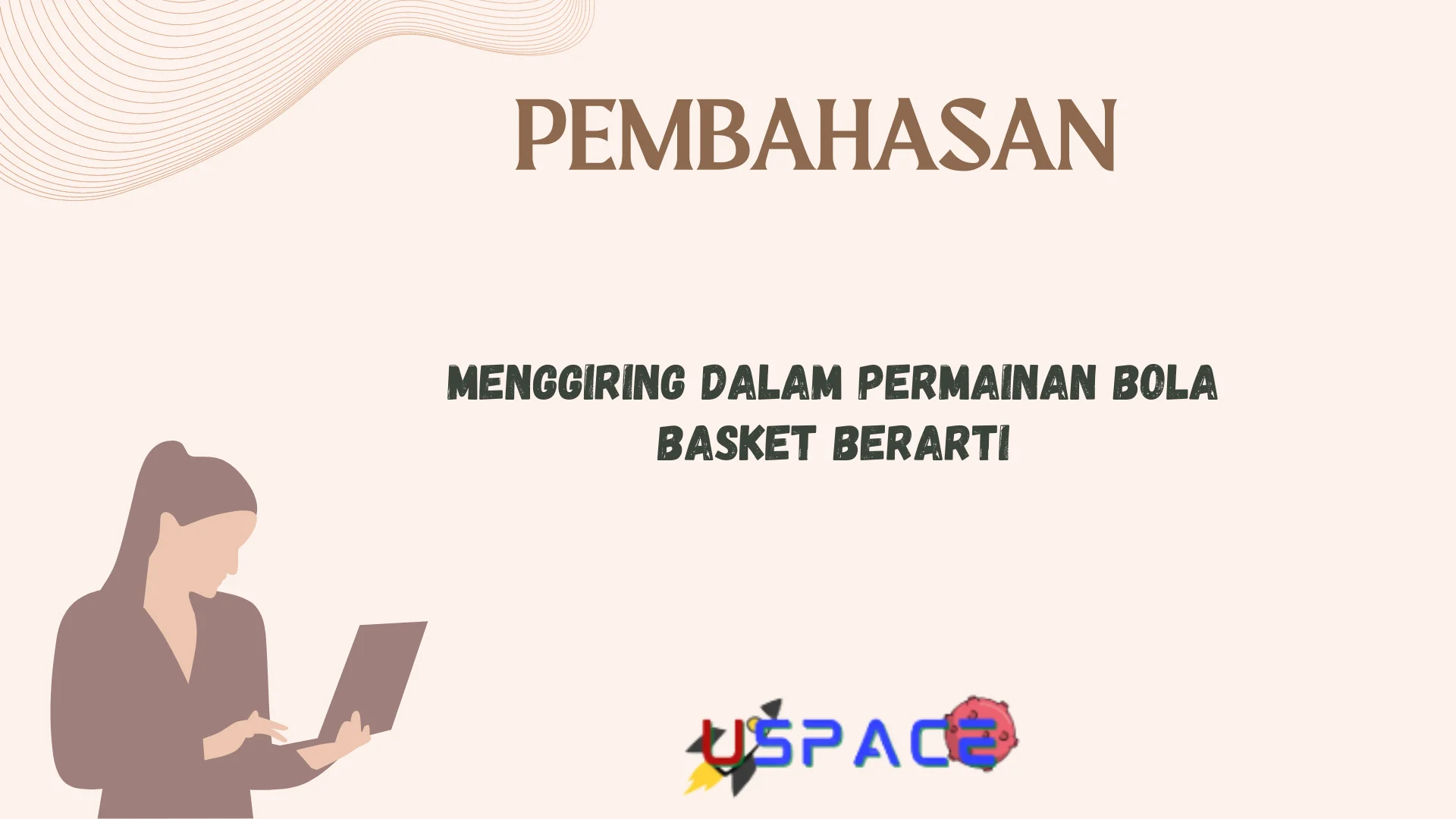 Menggiring Dalam Permainan Bola Basket Berarti