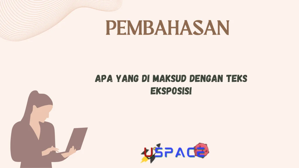 Apa Yang di Maksud Dengan Teks Eksposisi Apa Yang di Maksud Dengan Teks Eksposisi
