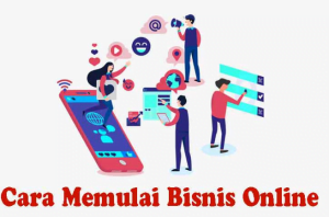 Cara Memulai Bisnis Online