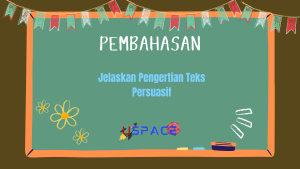 Jelaskan Pengertian Teks Persuasif