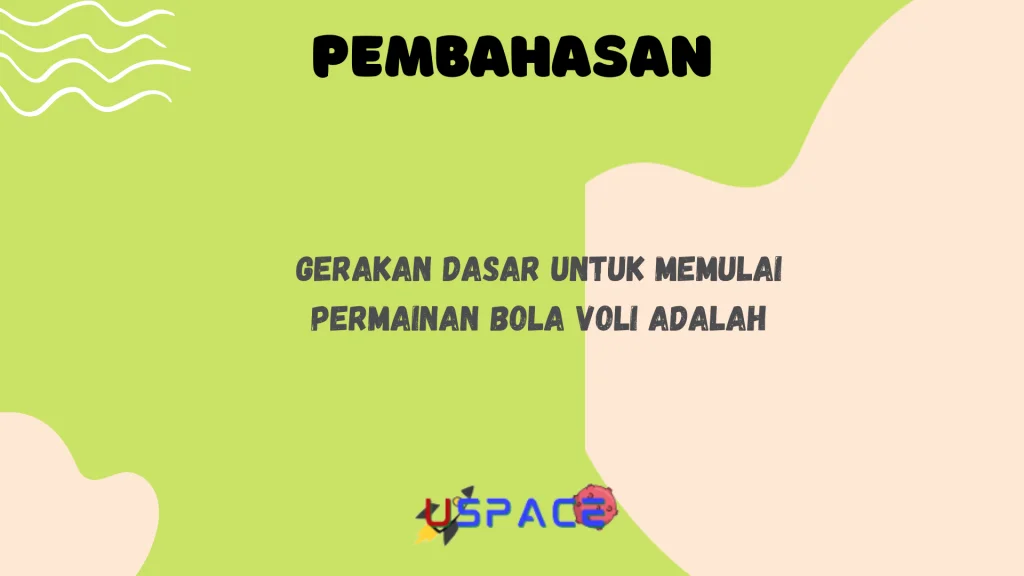 Gerakan Dasar Untuk Memulai Permainan Bola Voli Adalah Gerakan Dasar Untuk Memulai Permainan Bola Voli Adalah