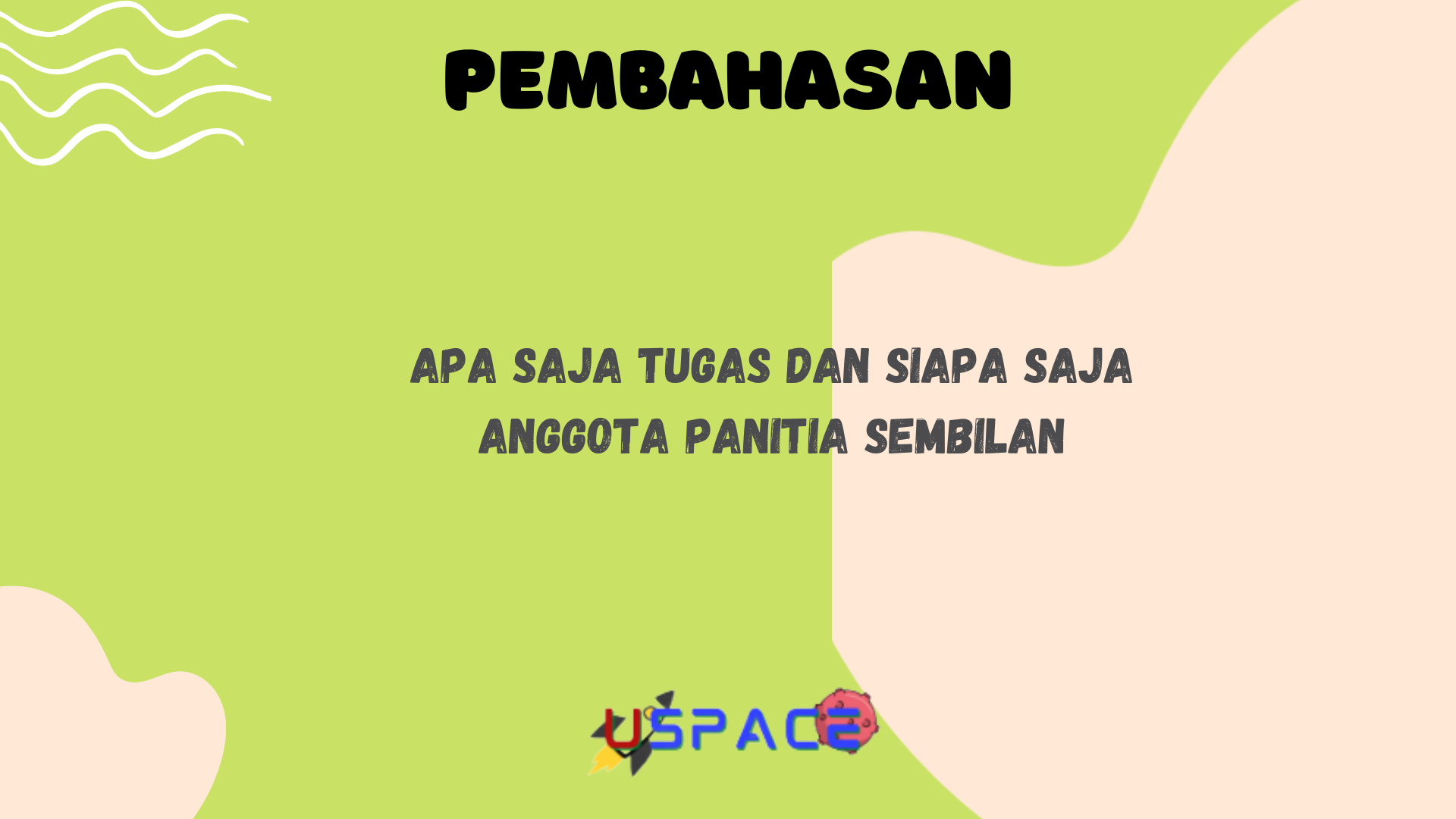 Apa Saja Tugas dan Siapa Saja Anggota Panitia Sembilan