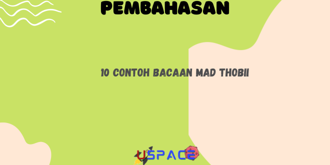 10 Contoh Bacaan Mad Thobii