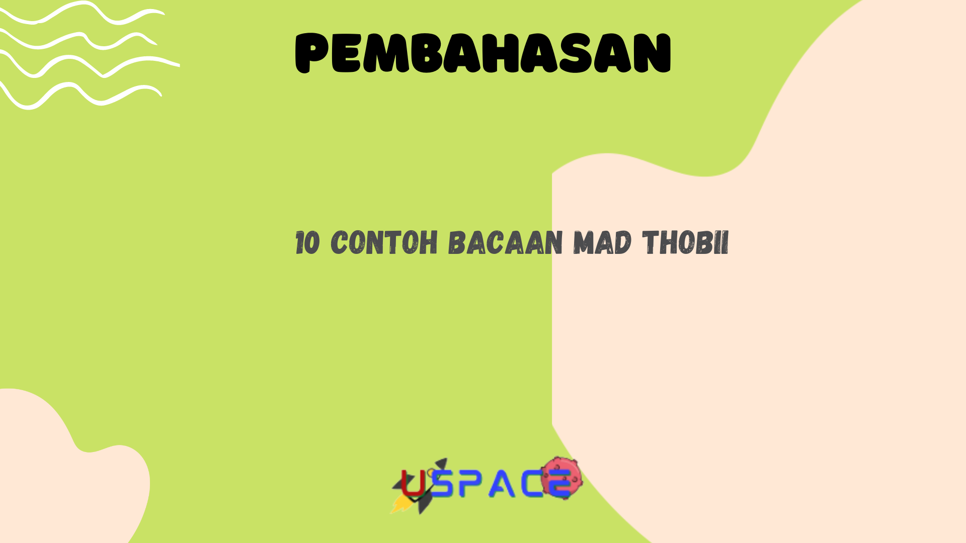 10 Contoh Bacaan Mad Thobii