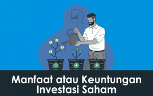 Keuntungan Investasi Saham