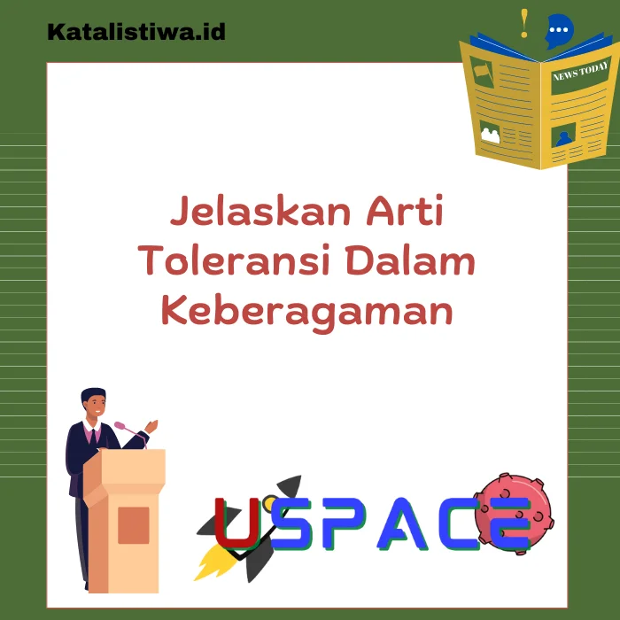 Jelaskan Arti Toleransi Dalam Keberagaman