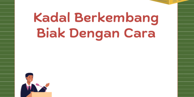 Kadal Berkembang Biak Dengan Cara