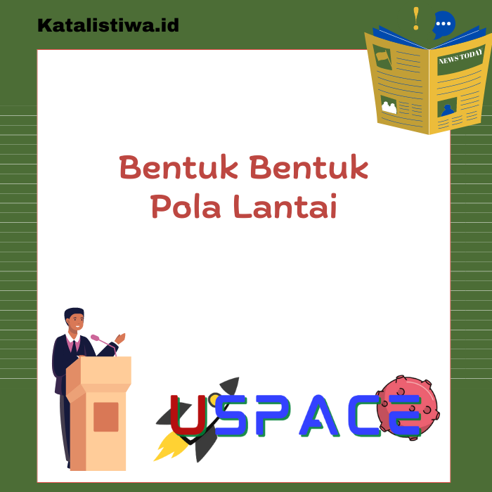 Bentuk Bentuk Pola Lantai