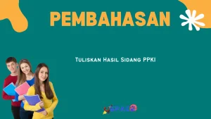 Tuliskan Hasil Sidang PPKI 1 Tuliskan Hasil Sidang PPKI