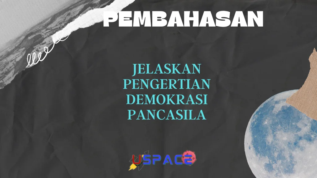 Jelaskan Pengertian Demokrasi Pancasila