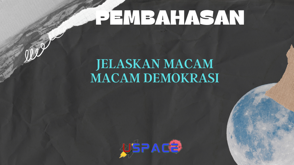 Jelaskan Macam Macam Demokrasi Jelaskan Macam Macam Demokrasi