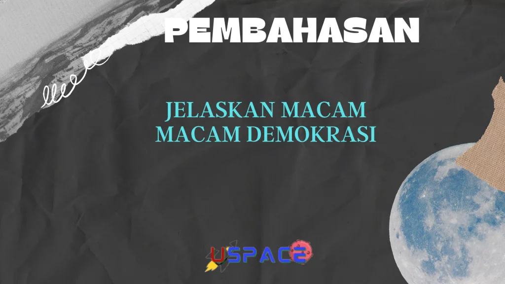 Jelaskan Macam Macam Demokrasi Jelaskan Macam Macam Demokrasi