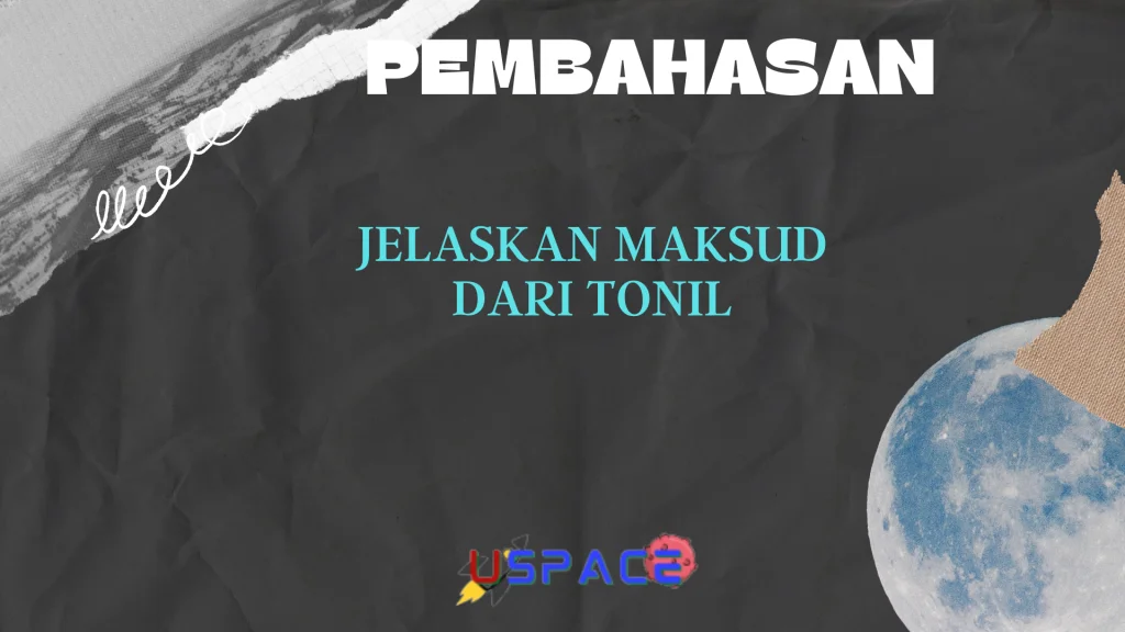 Jelaskan Maksud Dari Tonil