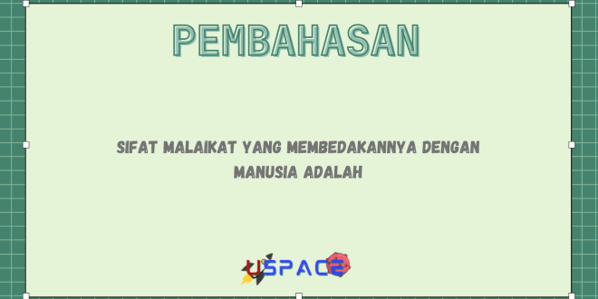 Sifat Malaikat Yang Membedakannya Dengan Manusia Adalah