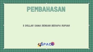 5 Dollar Sama Dengan Berapa Rupiah