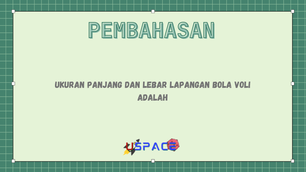 Ukuran Panjang dan Lebar Lapangan Bola Voli Adalah Ukuran Panjang dan Lebar Lapangan Bola Voli Adalah