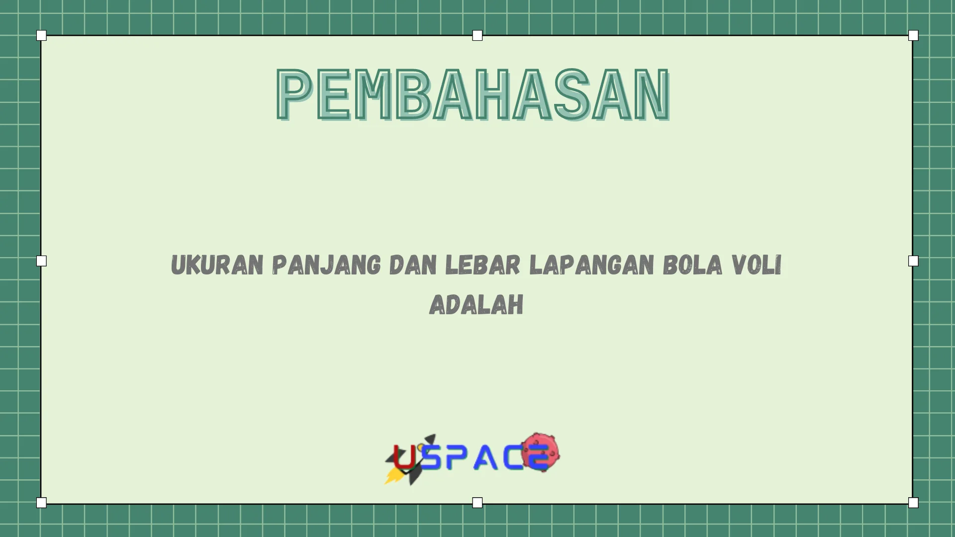 Ukuran Panjang dan Lebar Lapangan Bola Voli Adalah