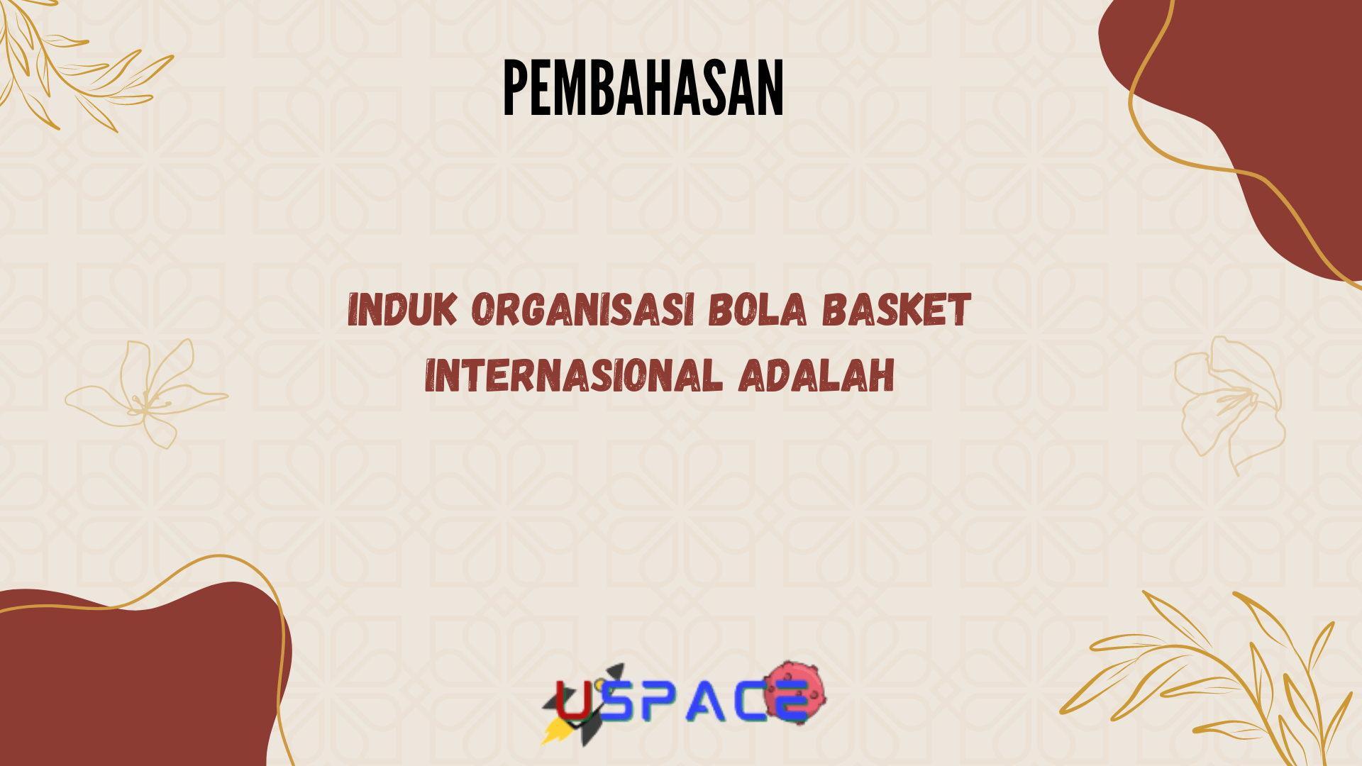 Induk Organisasi Bola Basket Internasional Adalah