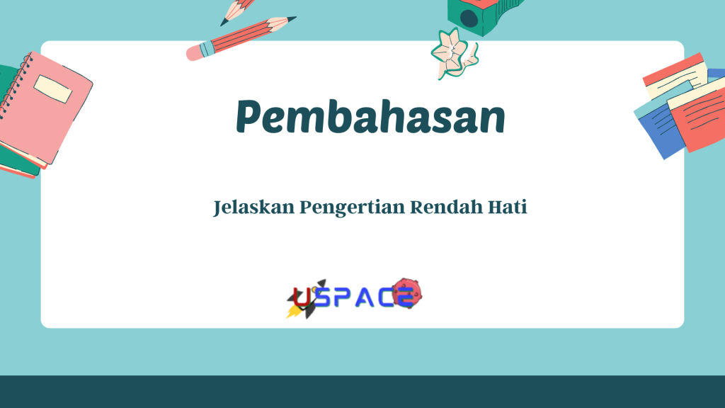 Jelaskan Pengertian Rendah Hati