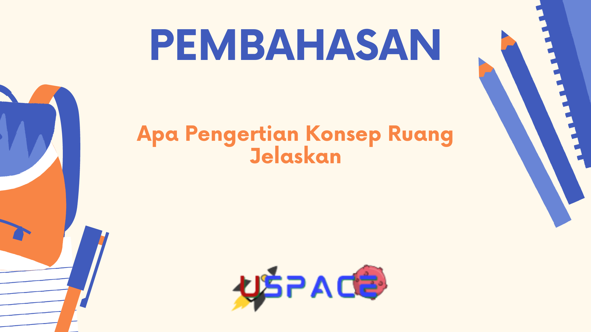 Apa Pengertian Konsep Ruang Jelaskan