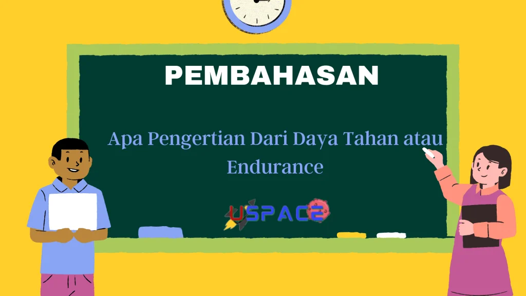Apa Pengertian Dari Daya Tahan atau Endurance