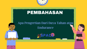 Apa Pengertian Dari Daya Tahan atau Endurance