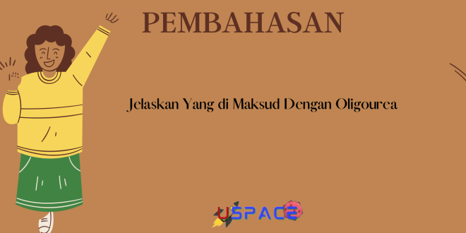 Jelaskan Yang di Maksud Dengan Oligourea