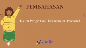 Jelaskan Pengertian Hubungan Internasional
