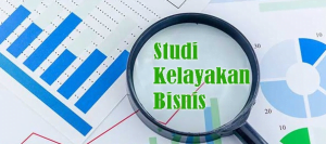 Tujuan Studi Kelayakan Bisnis