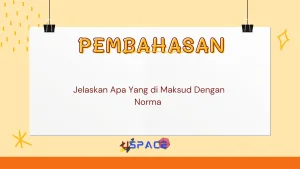 Jelaskan Apa Yang di Maksud Dengan Norma