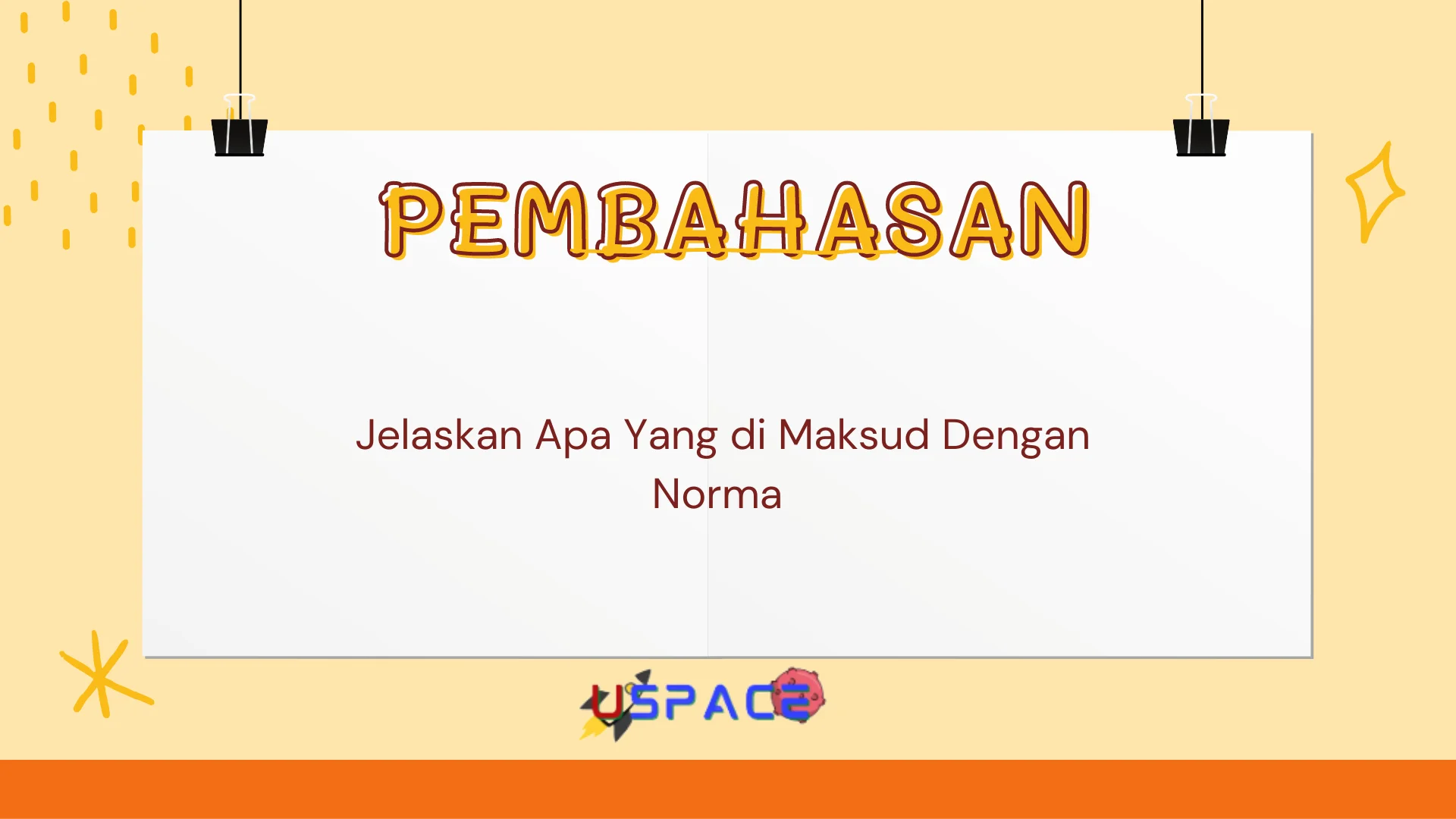 Jelaskan Apa Yang di Maksud Dengan Norma