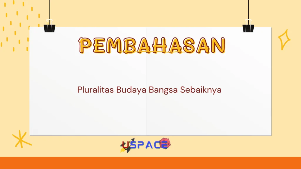Pluralitas Budaya Bangsa Sebaiknya
