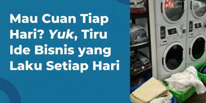 bisnis yang laku setiap hari