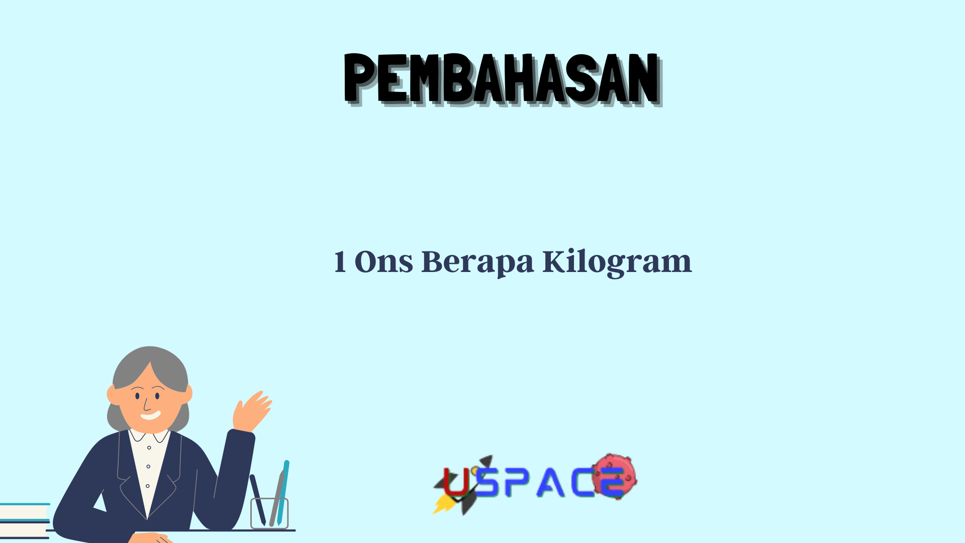 1 Ons Berapa Kilogram