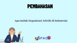 Apa Induk Organisasi Atletik di Indonesia