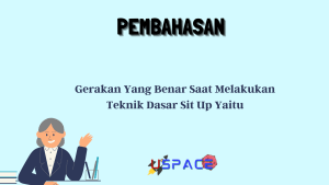 Gerakan Yang Benar Saat Melakukan Teknik Dasar Sit Up Yaitu