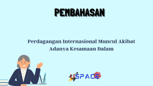 Perdagangan Internasional Muncul Akibat Adanya Kesamaan Dalam 1 Perdagangan Internasional Muncul Akibat Adanya Kesamaan Dalam